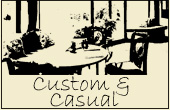 Custom & Casual